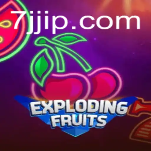 ExplodingFruits: A Nova Sensação dos Jogos Online com 7JJ.com