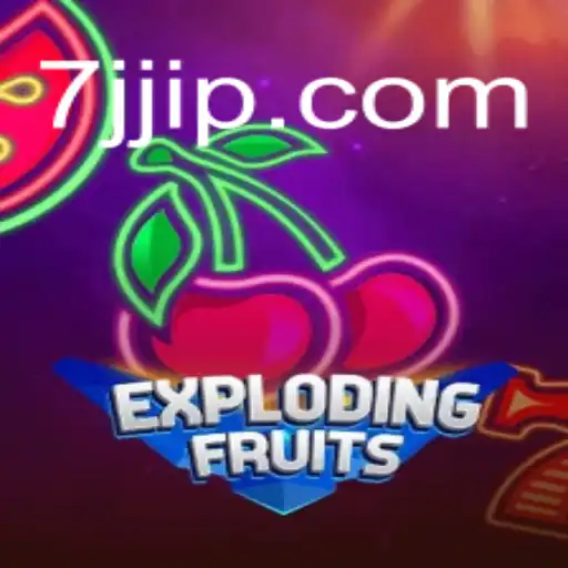 ExplodingFruits: A Nova Sensação dos Jogos Online com 7JJ.com