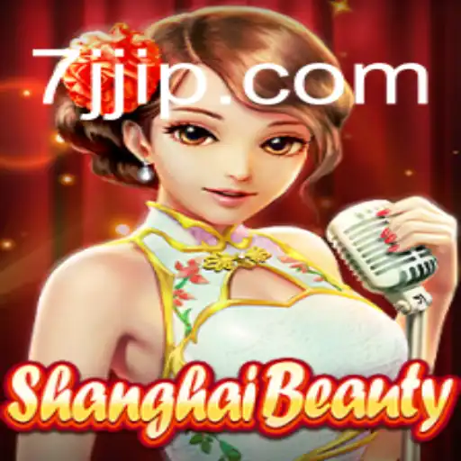 ShanghaiBeauty: Explorando o Fascinante Mundo do Jogo Online com 7JJ.com